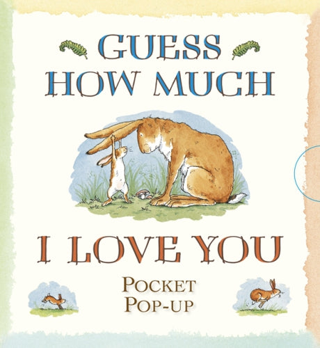 Guess How Much I Love you Pop up - книга на англиски јазик