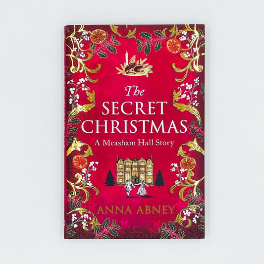 The Secret Christmas : A Measham Hall story - книга на англиски јазик