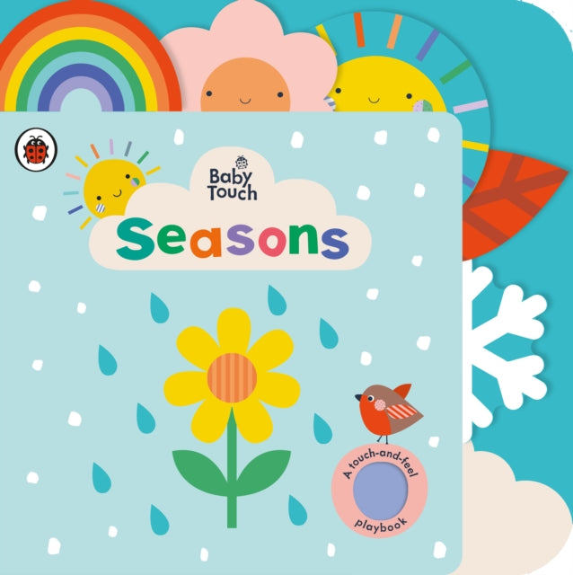 Baby Touch: Seasons : A touch-and-feel playbook - книга на англиски јазик