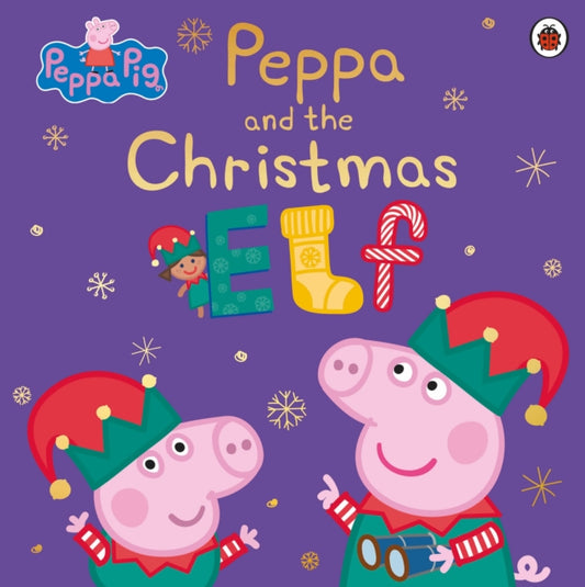 Peppa Pig: Peppa and the Christmas Elf - книга на англиски јазик