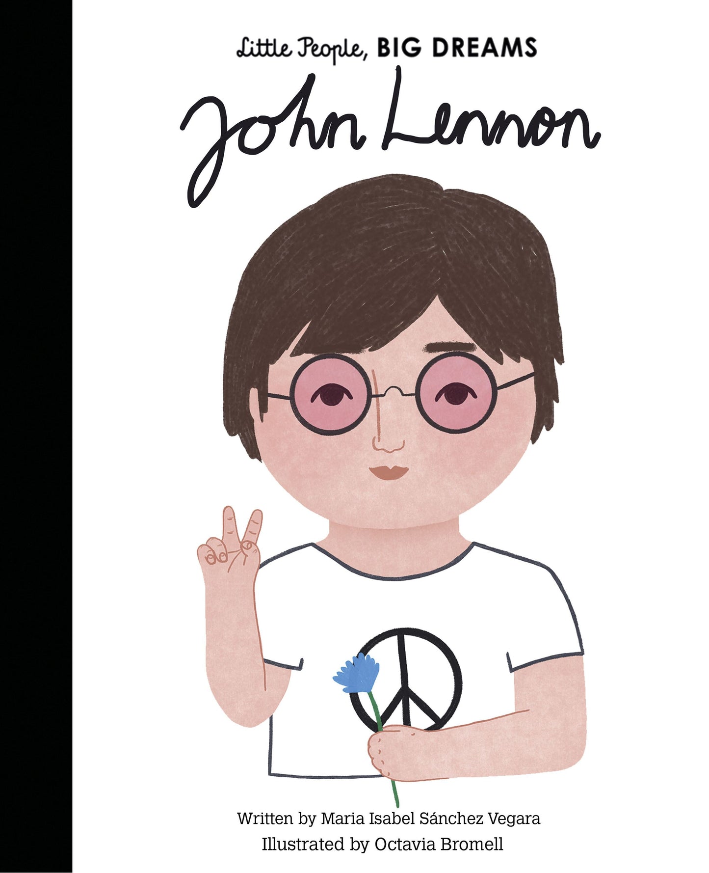 Little People Big Dreams: John Lennon - книга на англиски јазик