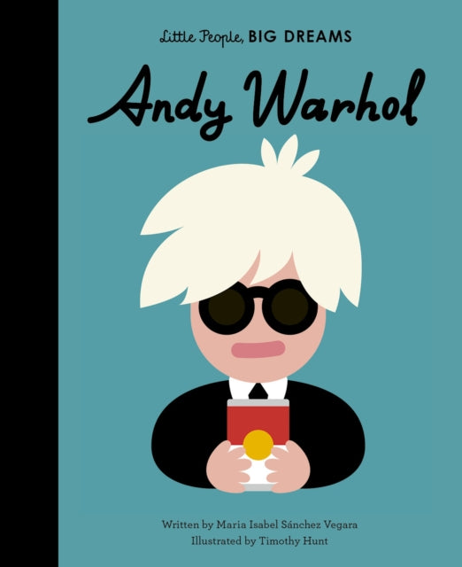 Little People Big Dreams: Andy Warhol - книга на англиски јазик