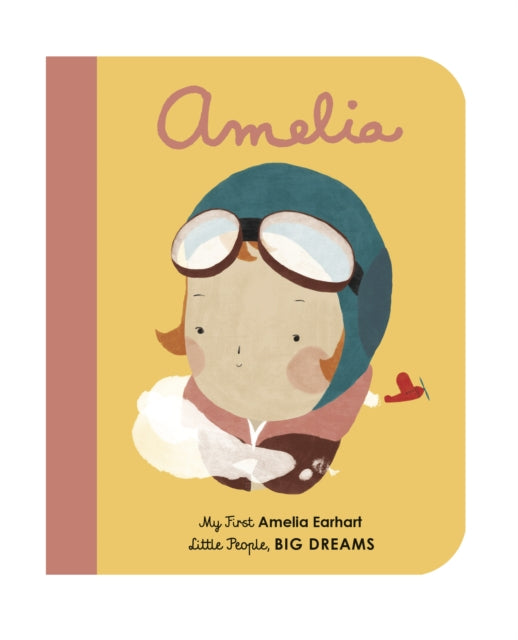 Amelia Earhart: My First Amelia Earhart Volume - книга на англиски